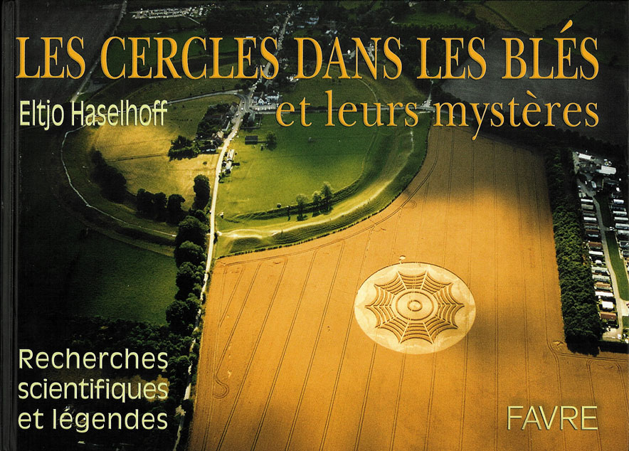 Les Cercles dans les bl&eacute;s et leurs myst&egrave;res